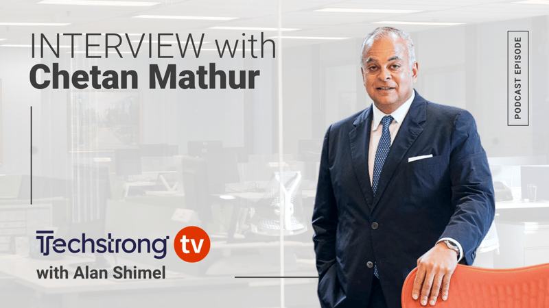 TechStrong TV: Chetan Mathur with Alan Shimel
